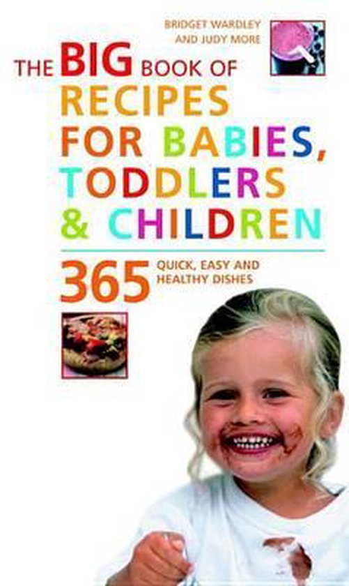 The Big Book Of Recipes For Babies, Toddlers, & Children - cover