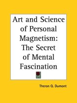 Art and Science of Personal Magnetism