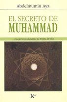 El Secreto De Muhammad/ The Secret of Muhammad