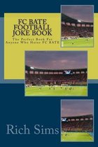 FC BATE Football Joke Book