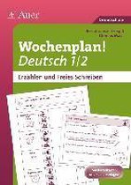 Wochenplan Deutsch, Erzählen/ Freies Schreiben 1-2