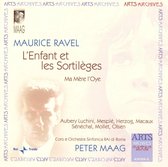 Ravel: L'Enfant Et Les Sortileges, Ma Mere L'Oye