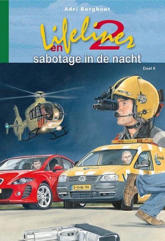 Lifeliner 2 6 - Sabotage in de nacht - cover