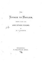 The voyage to Harlem, thirty years ago, and other poems