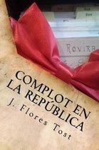 Complot En La Republica