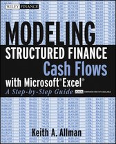 Wiley Finance 370 - Modeling Structured Finance Cash Flows with Microsoft Excel