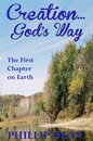 Omslag Creations God's Way: The First Chapter On Earth