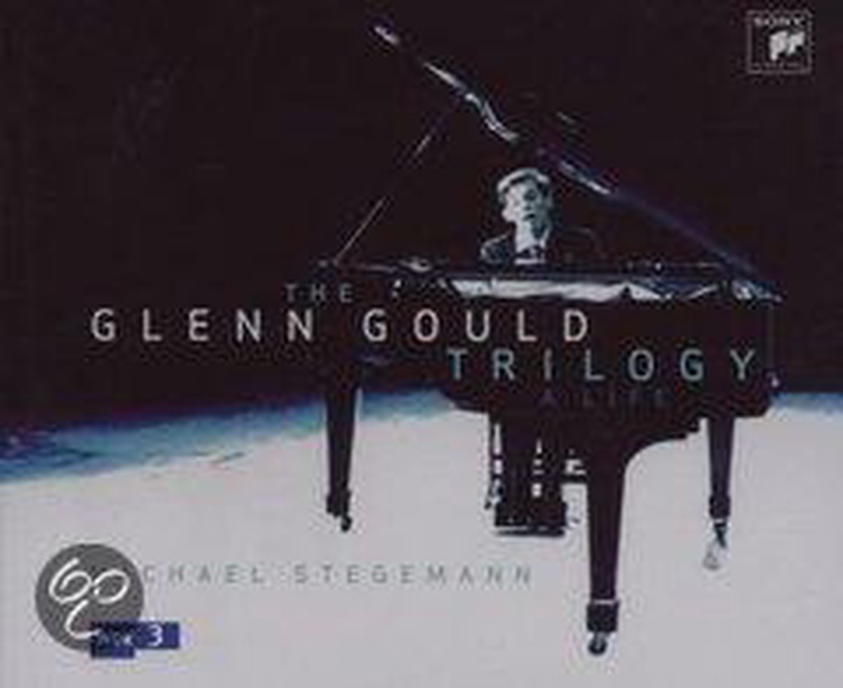 Glenn Gould Trilogy:A Life