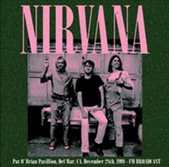 Nirvana - Pat O' Brian Pavillion, Live 1991