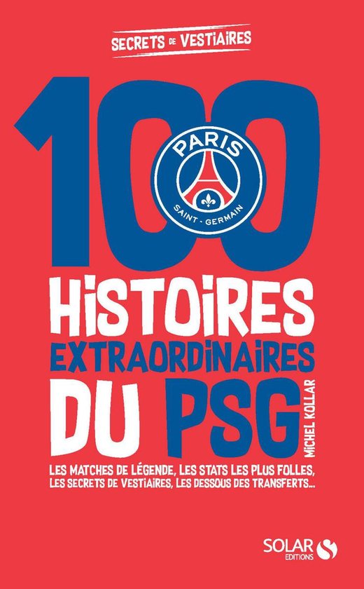 100 histoires extraordinaires du PSG - cover