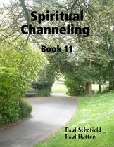 Spiritual Channeling Book 11