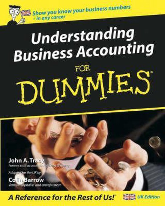 Boek 'Understanding Business Accounting For Dummies' met handen die munten laten vallen. Met de tekst 'Show you know your business numbers' en 'A Reference for the Rest of Us! UK Edition'.