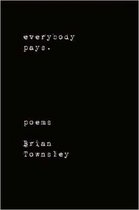 Everybody Pays.