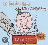 Le Roi Des Papas En Conserve