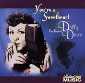 You're A Sweetheart: The Best Of Dolly Dawn