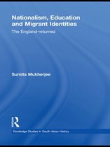 Routledge Studies in South Asian History - Nationalism, Education and Migrant Identities