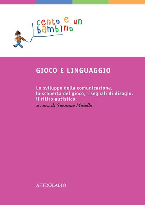 Cento e un bambino 6 - Gioco e linguaggio - cover