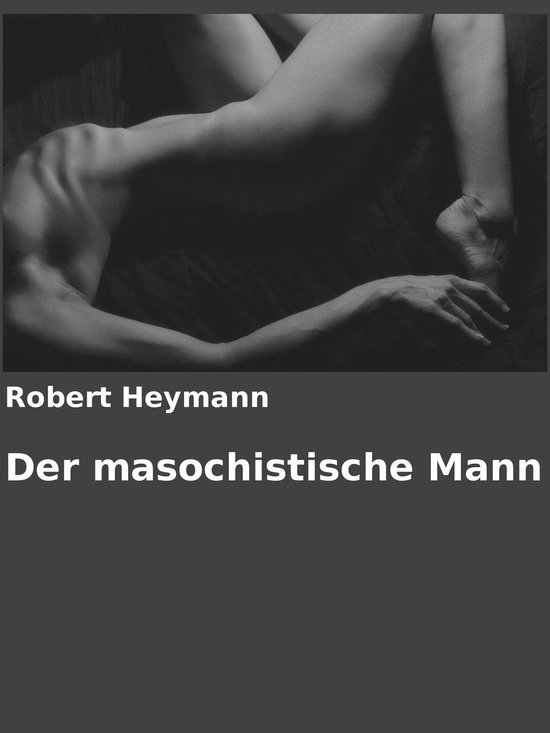 Der masochistische Mann - cover