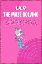 Lila the Maze Solving Princess