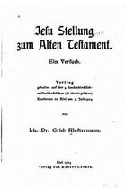 Jesu Stellung zum Alten Testament