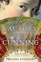 A Factory of Cunning