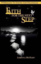 Faith for the Next Step, 52 Messages to Inspire & Encourage