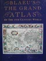 Blaeu's The grand atlas of the 17th century world