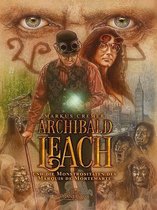 Archibald Leach Reihe 1 - Archibald Leach und die Monstrositäten des Marquis de Mortemarte