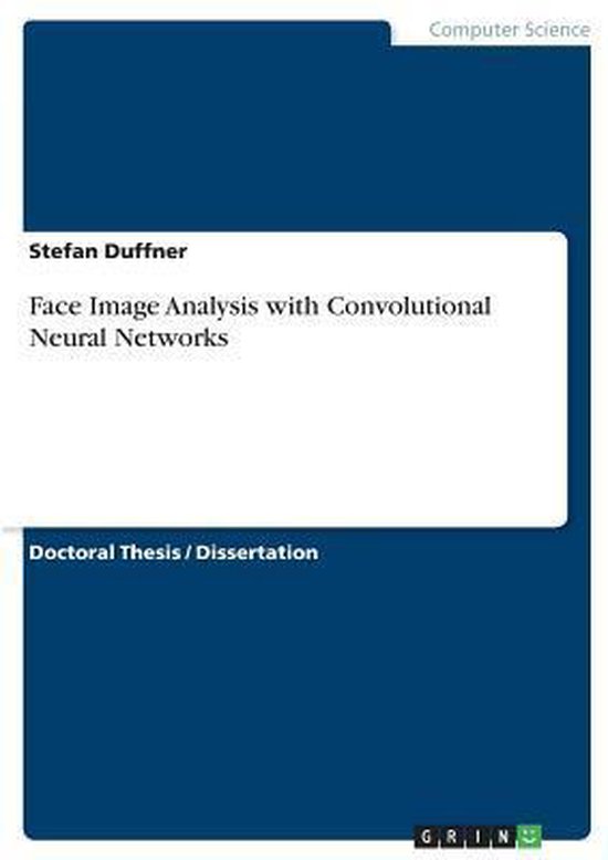 Face Image Analysis with Convolutional Neural Networks | 9783640397167 ...