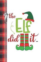 The Elf Did It