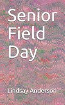 Senior Field Day