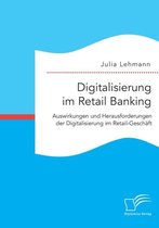 Digitalisierung im Retail Banking