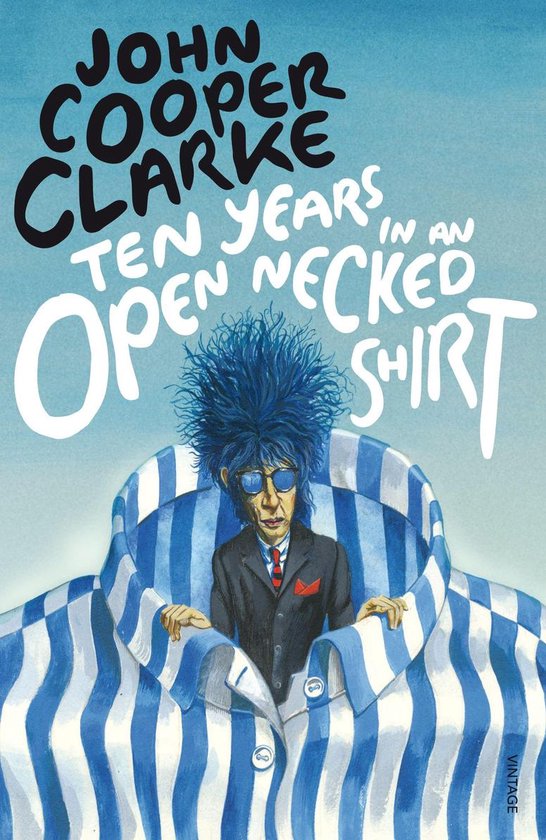 Ten Years in an Open Necked Shirt - cover