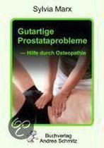 Gutartige Prostataprobleme - Hilfe Durch Osteopathie