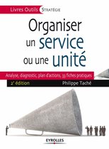 Livres outils - Stratégie - Organiser un service ou une unité