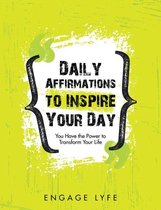 Daily Affirmations to Inspire Your Day