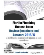 Florida Plumbing License Exam Review Questions and Answers 2016/17
