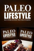 Paleo Lifestyle - Meat Lovers and Snacks Cookbook