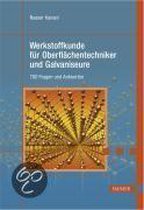 Werkstoffkunde für Oberflächentechniker und Galvaniseure