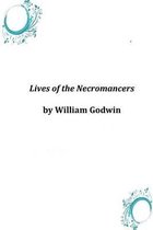 Lives of the Necromancers