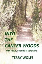 Into the Cancer Woods