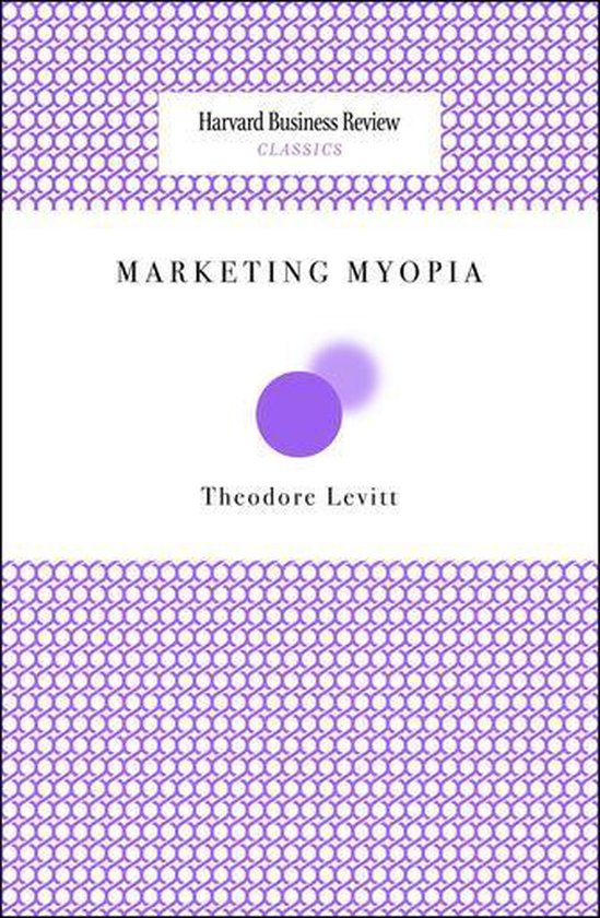 Harvard Business Review Classics - Marketing Myopia - cover