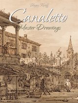 Canaletto:Master Drawings