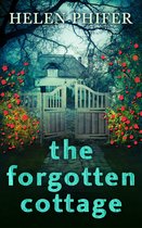 The Forgotten Cottage (The Annie Graham Series - Book 3)