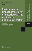 Environmental Impact Assessment of Recycled Wastes on Surface and Ground Waters