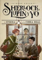 Sherlock, Lupin y yo - El enigma de la cobra real