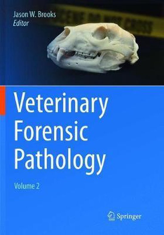 Veterinary Forensic Pathology, Volume 2 - cover