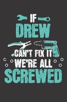 If DREW Can't Fix It