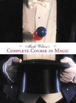 Mark Wilsons Complete Course In Magic