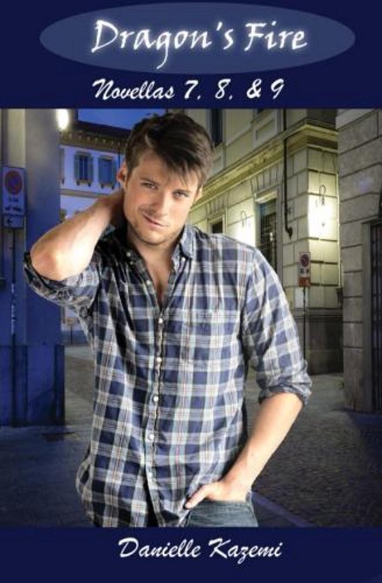 Dragon's Fire - Dragon's Fire: Novellas 7,8, & 9 - cover